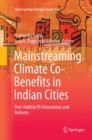 Image for Mainstreaming Climate Co-Benefits in Indian Cities