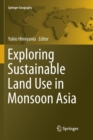 Image for Exploring Sustainable Land Use in Monsoon Asia