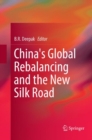 Image for China&#39;s Global Rebalancing and the New Silk Road