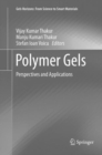Image for Polymer Gels : Perspectives and Applications