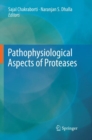 Image for Pathophysiological Aspects of Proteases