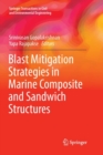 Image for Blast Mitigation Strategies in Marine Composite and Sandwich Structures