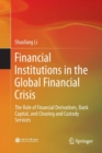 Image for Financial Institutions in the Global Financial Crisis