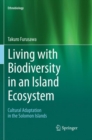 Image for Living with Biodiversity in an Island Ecosystem