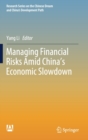 Image for Managing Financial Risks Amid China&#39;s Economic Slowdown