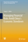 Image for Managing financial risks amid China&#39;s economic slowdown