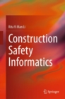 Image for Construction Safety Informatics
