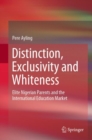 Image for Distinction, Exclusivity and Whiteness