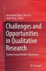 Image for Challenges and opportunities in qualitative research: sharing young scholars&#39; experiences