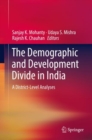 Image for The Demographic and Development Divide in India : A District-Level Analyses