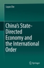 Image for China&#39;s State-Directed Economy and the International Order