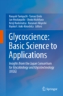 Image for Glycoscience: Insights from the Japan Consortium for Glycobiology and Glycotechnology (JCGG)
