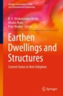 Image for Earthen Dwellings and Structures : Current Status in their Adoption