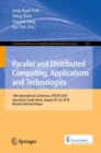 Image for Parallel and distributed computing, applications and technologies: 19th International Conference, PDCAT 2018, Jeju Island, South Korea, August 20-22, 2018, Revised selected papers : 931