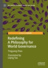 Image for Redefining A Philosophy for World Governance