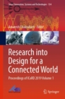 Image for Research into design for a connected world: proceedings of ICoRD 2019. : volume 134