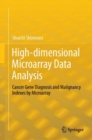 Image for High-dimensional Microarray Data Analysis: Cancer Gene Diagnosis and Malignancy Indexes by Microarray