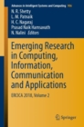 Image for Emerging Research in Computing, Information, Communication and Applications : ERCICA 2018, Volume 2