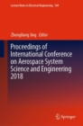 Image for Proceedings of International Conference on Aerospace System Science and Engineering 2018