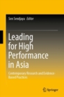 Image for Leading for High Performance in Asia: Contemporary Research and Evidence-Based Practices