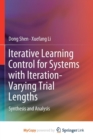 Image for Iterative Learning Control for Systems with Iteration-Varying Trial Lengths