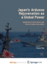 Image for Japan&#39;s Arduous Rejuvenation as a Global Power