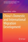Image for China&#39;s domestic and international migration development
