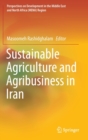 Image for Sustainable Agriculture and Agribusiness in Iran