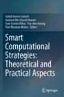 Image for Smart Computational Strategies: Theoretical and Practical Aspects
