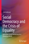 Image for Social Democracy and the Crisis of Equality