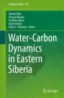 Image for Water-carbon dynamics in Eastern Siberia : v. 236