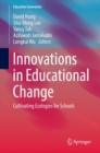 Image for Innovations in Educational Change: cultivating ecologies for schools
