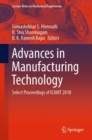 Image for Advances in manufacturing technology: select procedings of ICAMT 2018