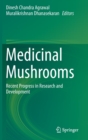Image for Medicinal Mushrooms : Recent Progress in Research and Development