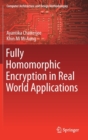 Image for Fully Homomorphic Encryption in Real World Applications