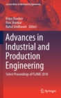 Image for Advances in Industrial and Production Engineering : Select Proceedings of FLAME 2018