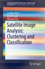 Image for Satellite image analysis: clustering and classification