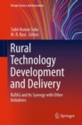 Image for Rural technology development and delivery: RuTAG and Its synergy with other initiatives