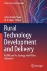 Image for Rural Technology Development and Delivery : RuTAG and Its Synergy with Other Initiatives