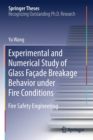 Image for Experimental and Numerical Study of Glass Facade Breakage Behavior under Fire Conditions : Fire Safety Engineering