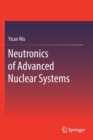 Image for Neutronics of Advanced Nuclear Systems