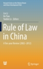 Image for Rule of Law in China : A Ten-year Review (2002-2012)