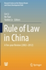 Image for Rule of Law in China : A Ten-year Review (2002-2012)
