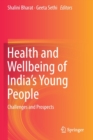 Image for Health and Wellbeing of India&#39;s Young People