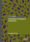 Image for Translation in diasporic literatures