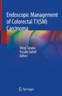 Image for Endoscopic Management of Colorectal T1(SM) Carcinoma