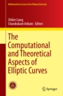 Image for The computational and theoretical aspects of elliptic curves
