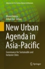 Image for New urban agenda in Asia-Pacific: governance for sustainable and inclusive cities