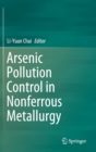 Image for Arsenic Pollution Control in Nonferrous Metallurgy