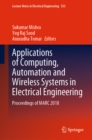 Image for Applications of computing, automation and wireless systems in electrical engineering: proceedings of MARC 2018